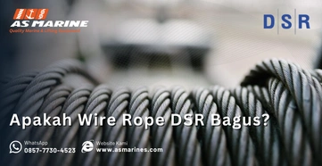 Apakah Wire Rope DSR Bagus